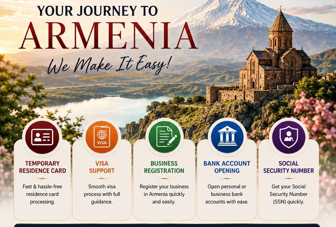 Residence Permit in Armenia: Business Registration, Bank Account & Visa Guide